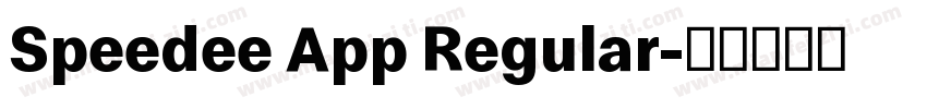 Speedee App Regular字体转换